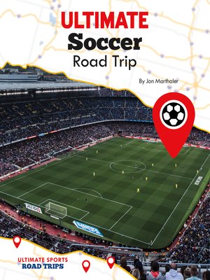 cover image of Ultimate Soccer Road Trip